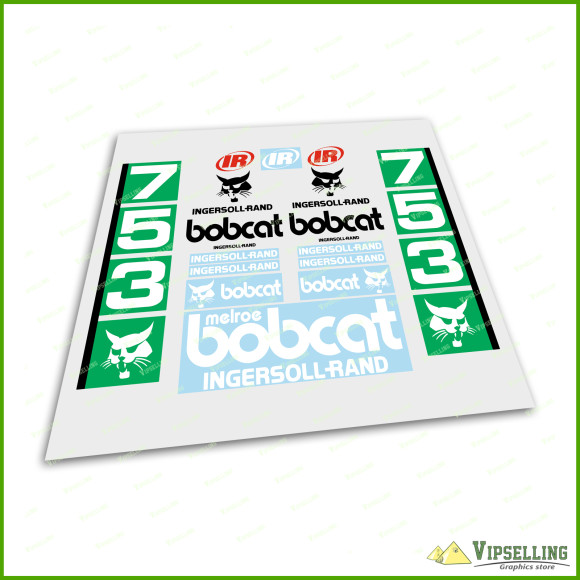 BOBCAT 753 Green SKID STEER Loader Full High Cast Vinyl Decals Stickers New Super Look Kit